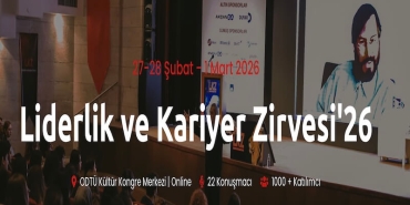 Liderlik ve Kariyer Zirvesi 2026 – Geleceğin Liderleriyle Buluşma