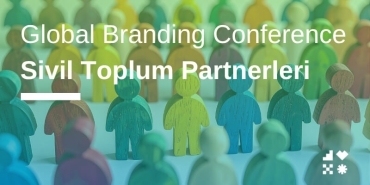 Global Branding Conference Sivil Toplum Partnerleri